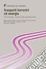 Trasporti terrestri ed energia libro