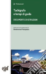 Tachigrafo e tempi di guida. Documento di istruzioni libro