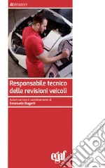 Responsabile tecnico delle revisioni veicoli libro