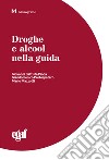 Droghe e alcool nella guida libro