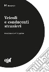 Veicoli e conducenti stranieri libro