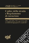 Codice della strada e regolamento di esecuzione libro