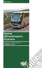 Gestore dell'autotrasporto di persone libro