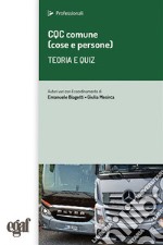 CQC comune (cose e persone). Teoria e quiz libro