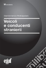 Veicoli e conducenti stranieri libro