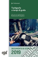 Tachigrafo e tempi di guida. Documento di istruzioni libro