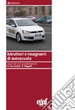 Istruttori e insegnanti di autoscuola libro