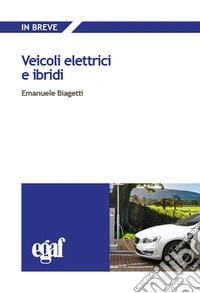 Veicoli elettrici e ibridi libro