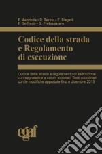 Codice della strada e regolamento di esecuzione libro