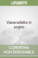 Vasavadatta in sogno