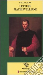 Letture machiavelliane libro