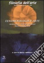 Fenomenologie e arte. Immagini figure riflesse nella filosofia libro