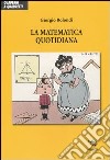 La matematica quotidiana libro