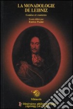 La monodologie de Leibniz. Genèse et contexte libro