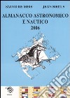 Almanacco astronomico e nautico 2006 libro di De Meis Salvo Meeus Jean