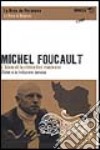 Michael Foucault. L'Islam et la révolution iranienne-L'Islam e la rivoluzione iraniana. Ediz. bilingue libro