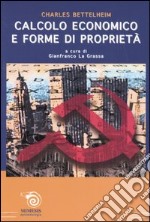 Calcolo economico e forme di proprietà libro