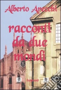 Racconti da due mondi