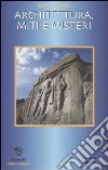 Architettura, miti e misteri libro di Parodi Bent