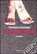 Belle anime porche libro