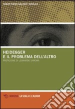 Heidegger e il problema dell'altro