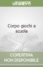 Corpo giochi a scuola