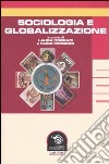 Sociologia e globalizzazione libro