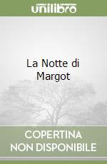 La Notte di Margot