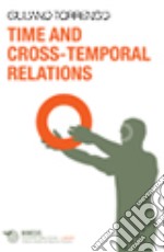 Time and cross-temporal relations