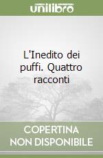 L'Inedito dei puffi. Quattro racconti