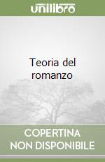 Teoria del romanzo libro