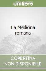 La Medicina romana libro