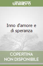Inno d'amore e di speranza libro