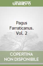 Pagus Farraticanus. Vol. 2 libro