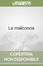 La maliconcia libro