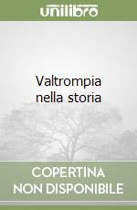 Valtrompia nella storia