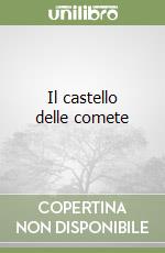 Il castello delle comete libro