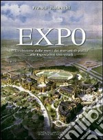 Expo. L'esibizione delle merci dai mercati di piazza alle esposizioni universali libro