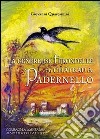 La généreuse hirondelle di Château de Padernello libro