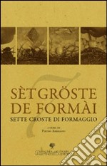 Sèt gröste de formài libro