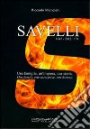 Savelli 1842-2012: 170. Una famiglia, un'impresa, una storia libro