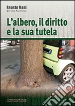 L'albero, il diritto e la sua tutela