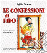 Le confessioni di Fido libro