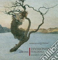 Divisionismo italiano 1880-1920. Sguardi e prospettive. Vol. 1-2 libro