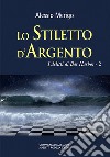 Lo stiletto d'argento. I delitti di bar Harbor. Vol. 2 libro