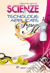 Scienze e tecnologie applicate. Moda. Per gli Ist. tecnici e professionali. Con e-book. Con espansione online libro di Grana Cosetta