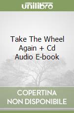 Take The Wheel Again + Cd Audio E-book libro