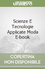 Scienze E Tecnologie Applicate Moda E-book libro