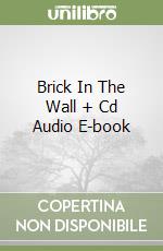Brick In The Wall + Cd Audio E-book libro