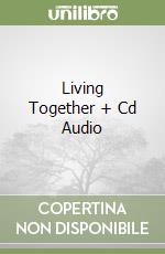 Living Together + Cd Audio libro